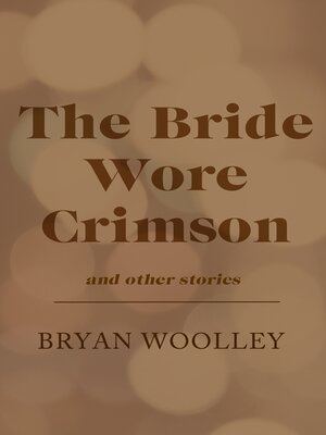 cover image of The Bride Wore Crimson and Other Stories